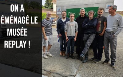 🚛 Musée Replay : un grand pas de plus !